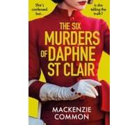 The Six Murders Of Daphne St Clair