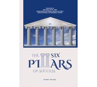 The Six Pillars of Success