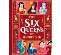 The Six Queens Of Henry Viii