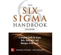 The Six Sigma Handbook 5E by Thomas PyzdekPaul Keller Unknown (Auteur)