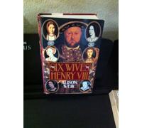 The Six Wives of Henry VIII
