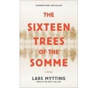 The Sixteen Trees Of The Somme
