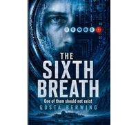 The Sixth Breath: One of them should not exist