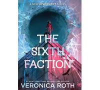 The Sixth Faction - Veronica Roth - Harper Fire - ebook (ePub) - Livre