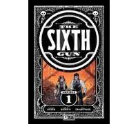 The Sixth Gun Omnibus Vol. 1
