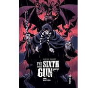 THE SIXTH GUN - Tome 7