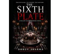 The Sixth Plate: A Haunted Dinner Party Horror Novel of Hollow Manor