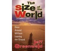 The Size Of The World: Once Around Without Leaving The Ground