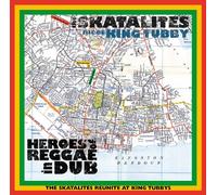 The Skatalites - Heroes of Reggae in Dub