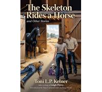 The Skeleton Rides a Horse and Other Stories