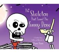 The Skeleton That Found The Funny Bone