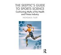 The Skeptic's Guide to Sports Science