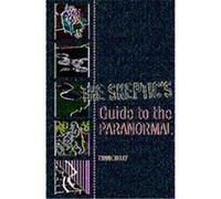 The Skeptic's Guide To The Paranormal Lynne Kelly (Auteur)