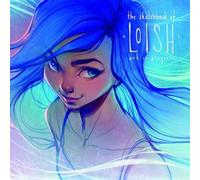 The Sketchbook of Loish: Art in progress (3dtotal Illustrator Series) [Hardback]