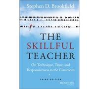 The Skillful Teacher by Brookfield & Stephen D. University of St. Thomas & Minneapolis & MN Inconnu (Auteur)