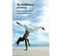 The Skillfulness of Virtue
