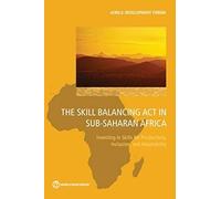 The Skills Balancing Act In Sub-Saharan Africa