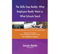 The Skills Gap Reality: What Employers Really Want vs. What Schools Teach