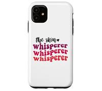 The Skin Whisperer (esthéticiennes en Soins de la Peau) Coque pour iPhone 11
