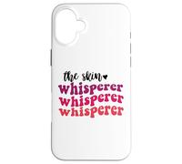 The Skin Whisperer (esthéticiennes en Soins de la Peau) Coque pour iPhone 16 Plus