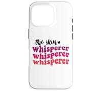 The Skin Whisperer (esthéticiennes en Soins de la Peau) Coque pour iPhone 16 Pro