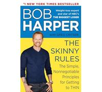 Les règles minceur – Principes simples et non négociables pour devenir mince