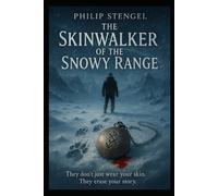 The Skinwalker of the Snowy Range