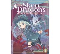 The Skull Dragon's Precious Daughter Vol. 6