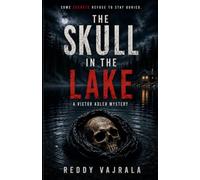 The Skull in the Lake: A Viktor Adler Mystery