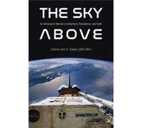 The Sky Above by John Howard Casper John Howard Casper (Auteur)