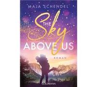 The Sky Above Us | Maja Schendel Maja Schendel (Auteur)
