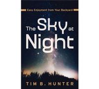 The Sky at Night by Tim B. Hunter Tim B. Hunter (Auteur)