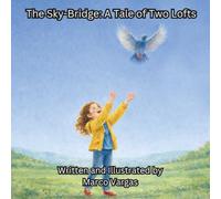 The Sky-Bridge: A Tale of Two Lofts
