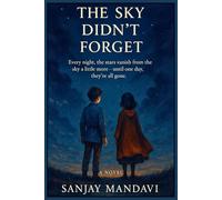 The Sky Didn’t Forget