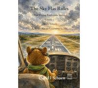 The Sky Has Rules: Library Edition: The Flying Explorers Series, Volume 2