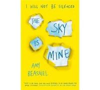 The Sky is Mine by Amy Beashel Amy Beashel (Auteur)