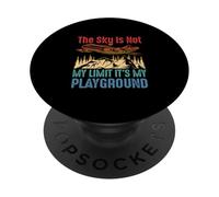 The Sky is Not My Limit It is My Playground Pilot Avion PopSockets PopGrip Adhésif