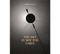 The Sky Is Not the Limit by Jeremie Decalf Jeremie Decalf (Auteur)