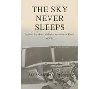 The Sky Never Sleeps