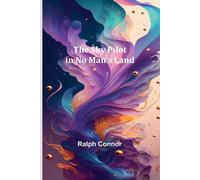 The Sky Pilot In No Man's Land