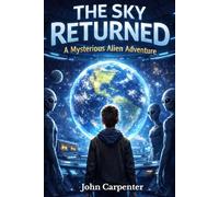 THE SKY RETURNED
