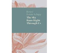 The Sky Runs Right Through Us: Poems from the Edge of the Indian Ocean