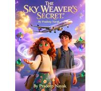 The Sky Weaver’s Secret: The Best book For Children
