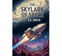 The Skylark of Space