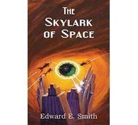 The Skylark Of Space