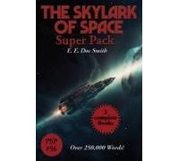 The Skylark Of Space Super Pack