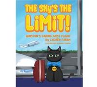 The Skys the Limit Winstons daring first flight - Lauren Farah - Farah Media amp Communications LLC - Livre en Anglais Lauren FarahLauren Farah (Auteur)