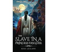 THE SLAVE IN A PRINCESS DISGUISE: A Dark Romance Fantasy:
