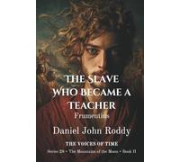 The Slave Who Became a Teacher: Frumentius