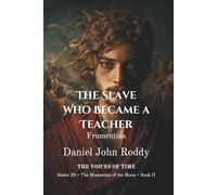 The Slave Who Became a Teacher: Frumentius